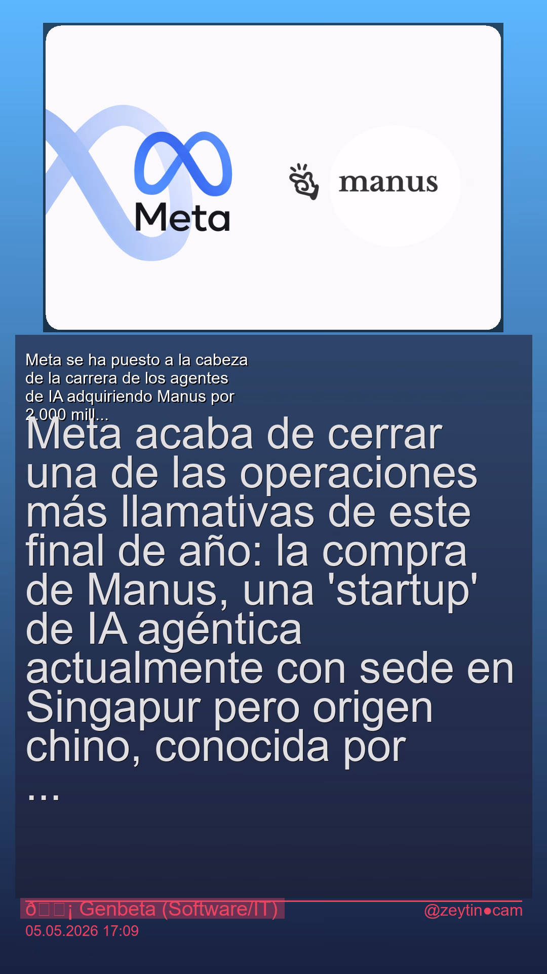 Meta se ha puesto a la cabeza de la carrera de los agentes de IA adquiriendo Manus por 2.000 millones de dólares