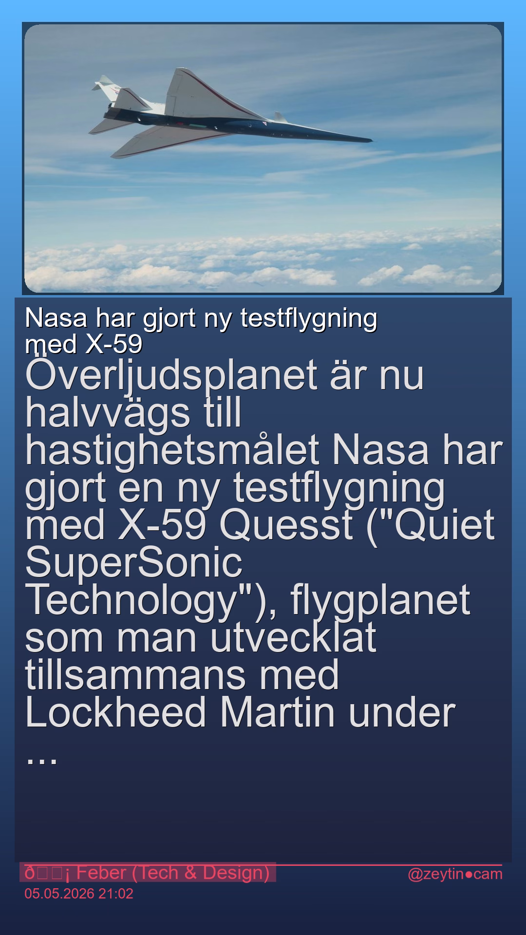 Nasa har gjort ny testflygning med X-59