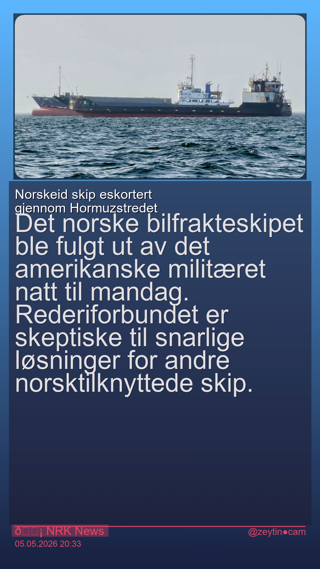 Norskeid skip eskortert gjennom Hormuzstredet