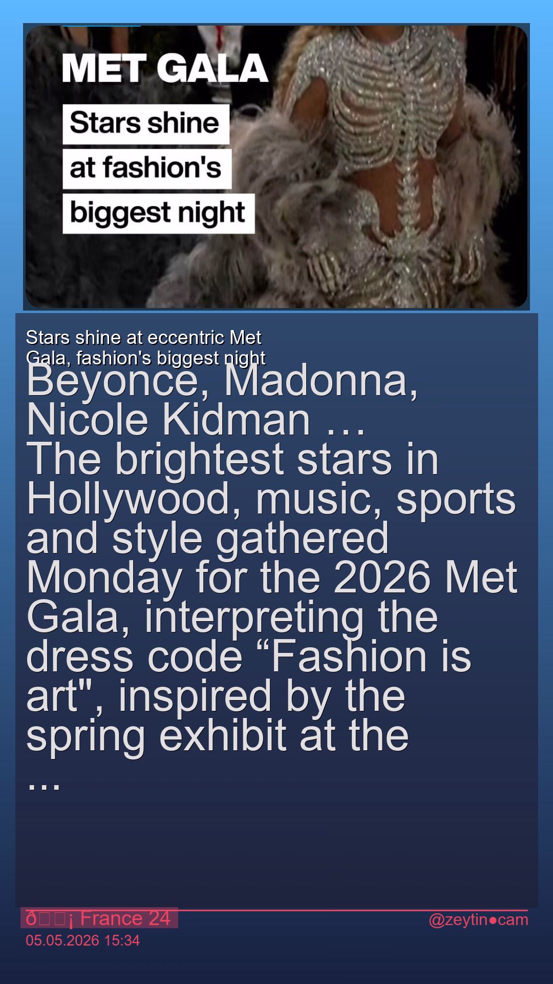 Stars shine at eccentric Met Gala, fashion’s biggest night
