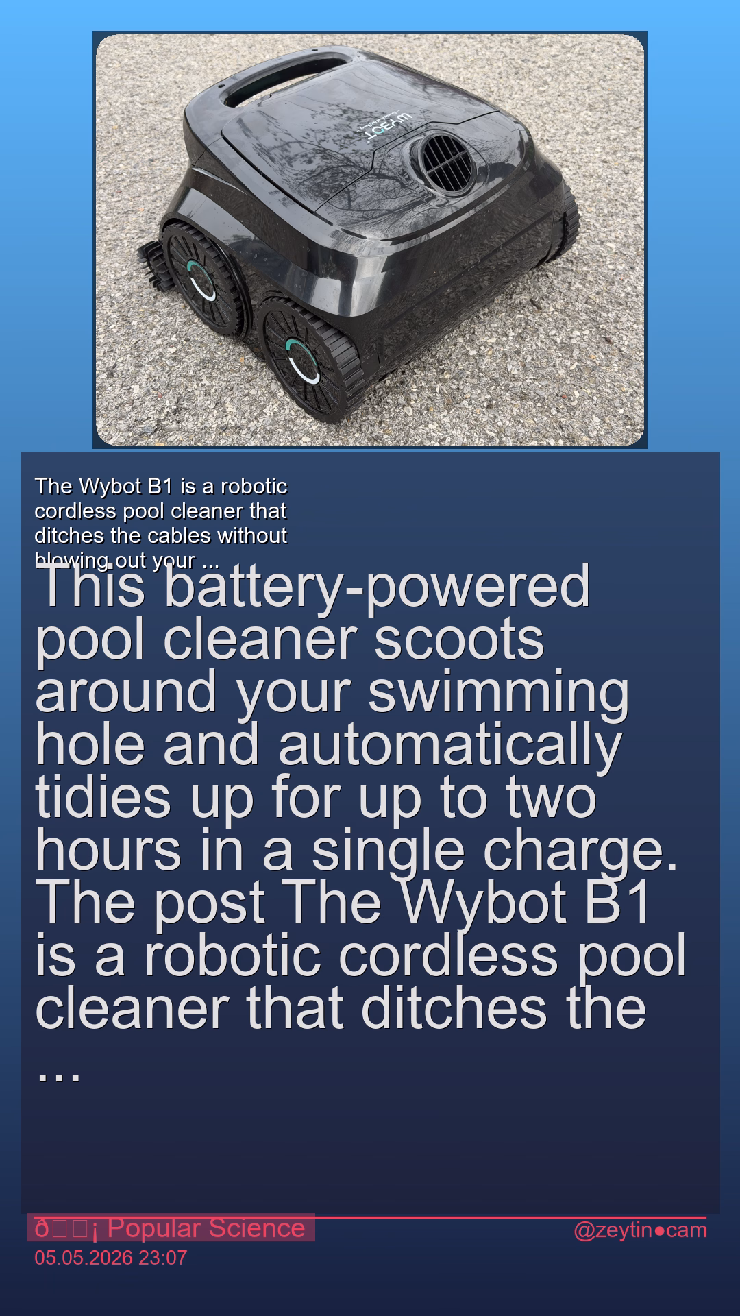 The Wybot B1 is a robotic cordless pool cleaner that ditches the cables without blowing out your budget