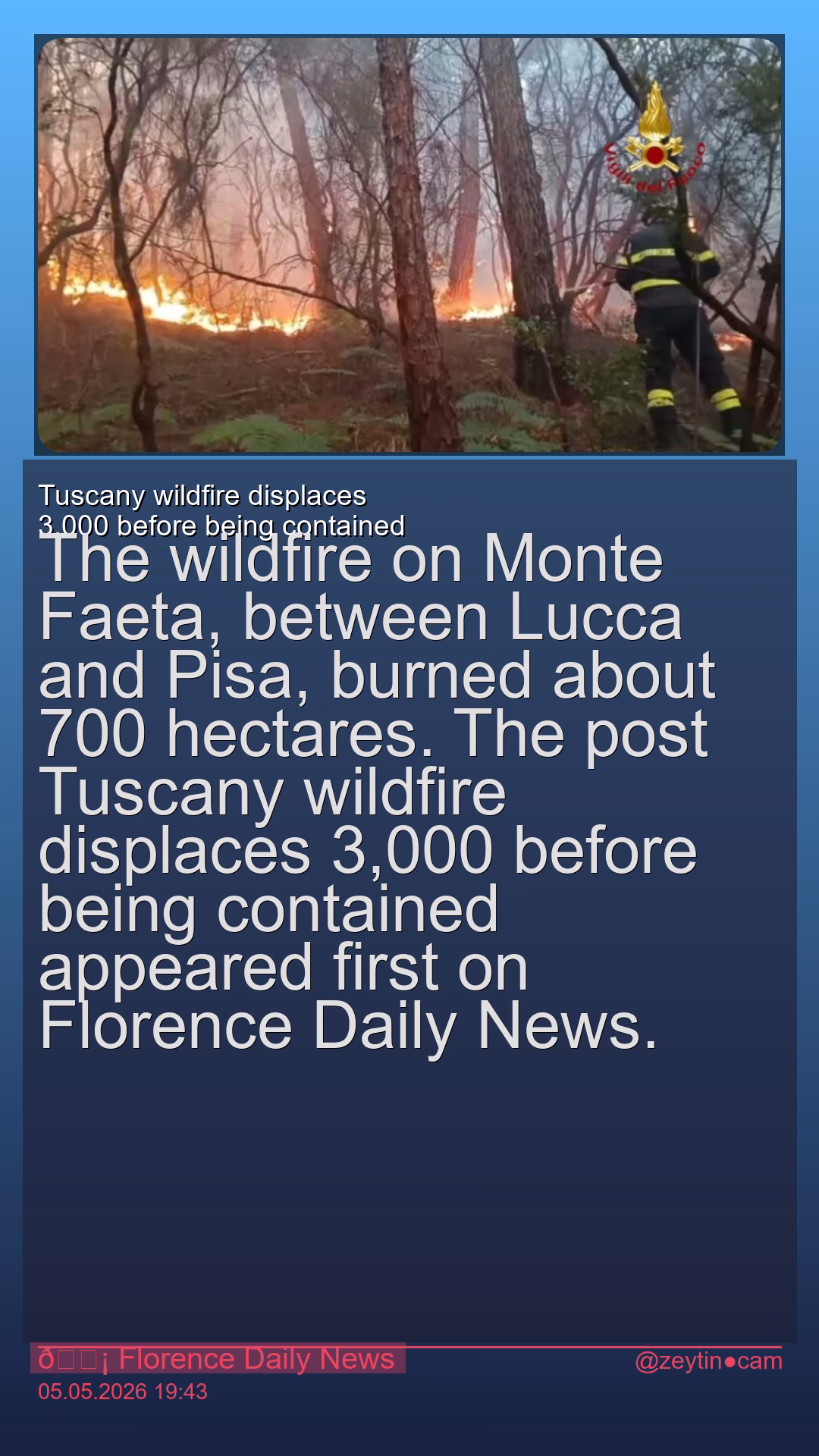 Tuscany wildfire displaces 3,000 before being contained
